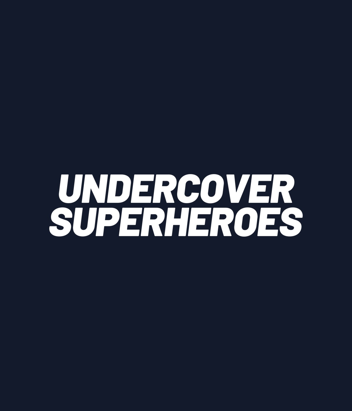 Navy hoodie with large white Undercover Superheroes wordmark