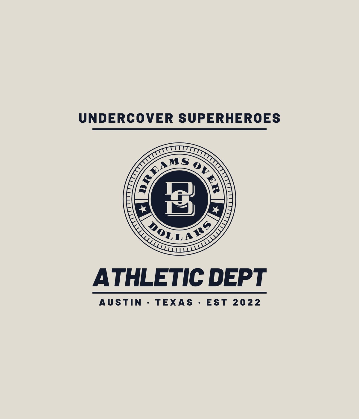 Sand hoodie with varsity Athletic Dept design featuring the Dreams Over Dollars seal, Austin Texas, established 2022